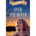 Over the River - Paperback