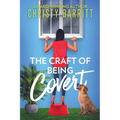 The Craft of Being Covert - Paperback