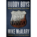Buddy Boys: When Good Cops Turn Bad - Paperback