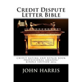 Credit Dispute Letter Bible