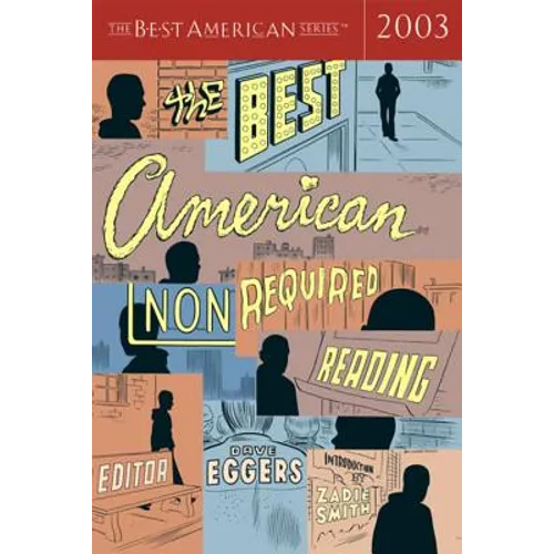 The Best American Nonrequired Reading - Paperback