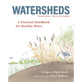 Watersheds: A Practical Handbook for Healthy Water - Paperback