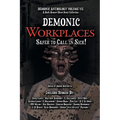 Demonic Workplaces: Safer to Call in Sick - Paperback