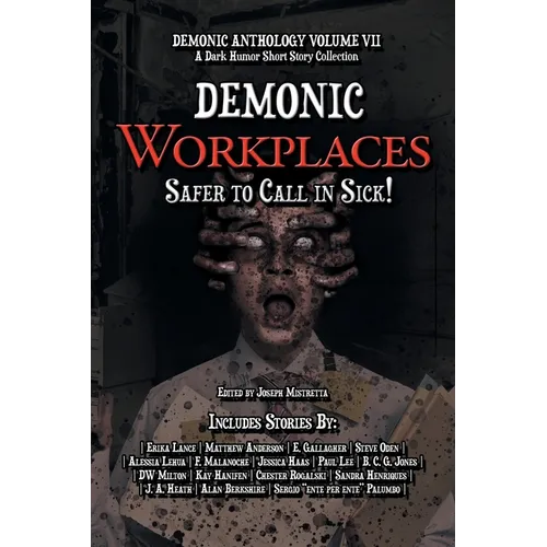 Demonic Workplaces: Safer to Call in Sick - Paperback