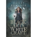 Black Arts, White Craft - Paperback