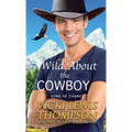 Wild About the Cowboy - Paperback