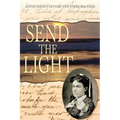 Send the Light: Lottie Moon's Letters and Other Writings - Paperback