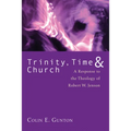 Trinity, Time, and Church - Paperback