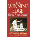 The Winning Edge: Show Ring Secrets - Hardcover