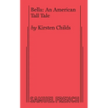Bella: An American Tall Tale - Paperback