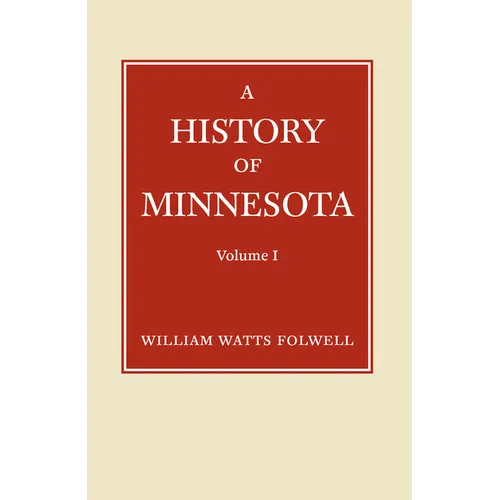 History of Minnesota Volume 1