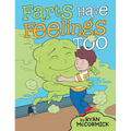 Farts Have Feelings Too - Paperback
