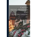 Castles Neuschwanstein and Hohenschwangau - Hardcover
