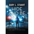 Hide and Be - Paperback