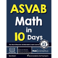 ASVAB Math in 10 Days: The Most Effective ASVAB Math Crash Course - Paperback