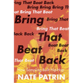 Bring That Beat Back: How Sampling Built Hip-Hop - Paperback