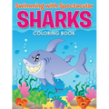 Swimming with Spectacular Sharks Coloring Book - Paperback