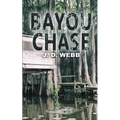 Bayou Chase - Paperback
