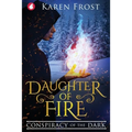 Daughter of Fire: Conspiracy of the Dark - Paperback