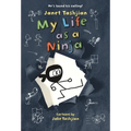 My Life as a Ninja - Paperback