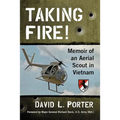 Taking Fire!: Memoir of an Aerial Scout in Vietnam