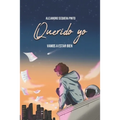 Querido yo: Vamos a estar bien - Paperback