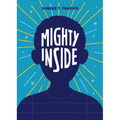 Mighty Inside - Hardcover