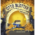 Otto Blotter, Bird Spotter - Hardcover