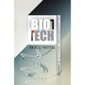 Biotech: The Countercultural Origins of an Industry