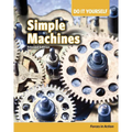 Simple Machines: Forces in Action - Paperback
