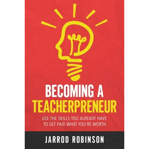 Becoming a Teacherpreneur - Paperback