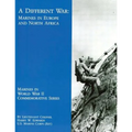 A Different War: Marines in Europe and North Africa