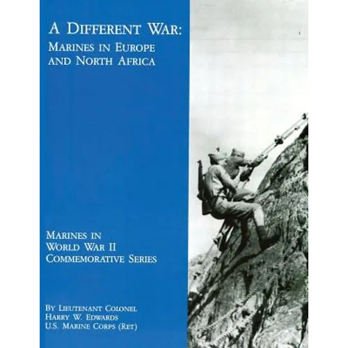 A Different War: Marines in Europe and North Africa