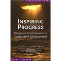 Inspiring Progress: Religions' Contributions to Sustainable Development - Paperback