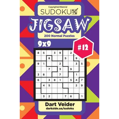 Sudoku Jigsaw - 200 Normal Puzzles 9x9 (Volume 12) - Paperback