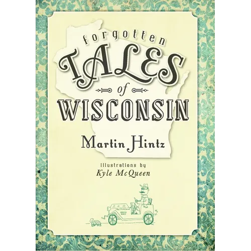 Forgotten Tales of Wisconsin - Paperback