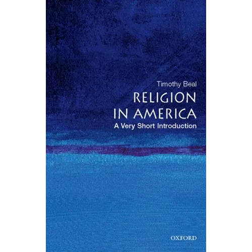 Religion in America: A Very Short Introduction