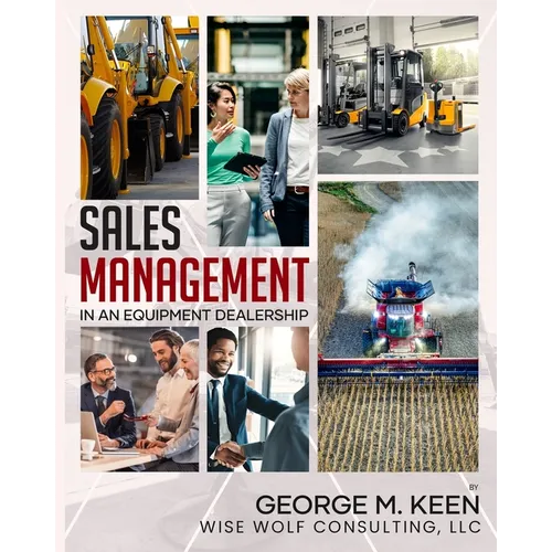 Sales Management in an Equipment Dealership - Paperback