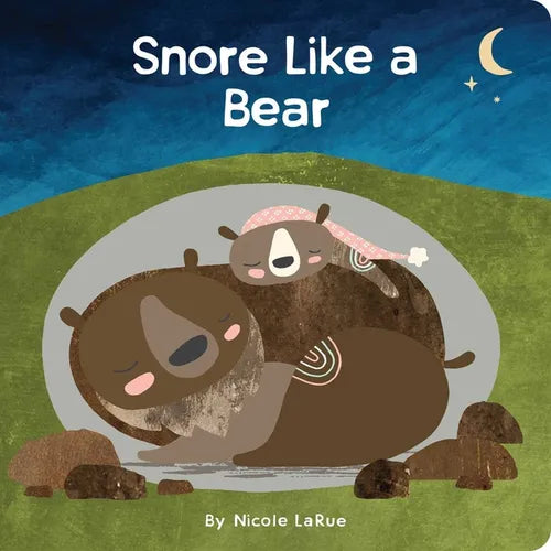 Snore Like a Bear - Board Book