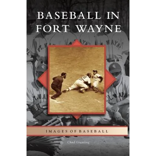 Baseball in Fort Wayne