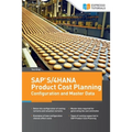 SAP S/4HANA Product Cost Planning Configuration and Master Data - Paperback