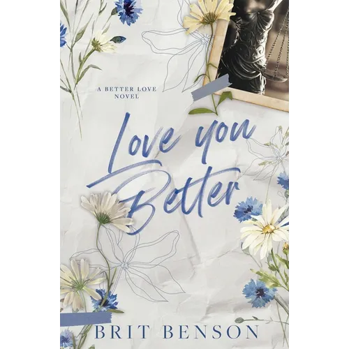 Love You Better: Alternative Cover Edition - Paperback