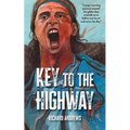 Key to the Highway - Paperback