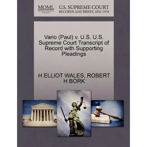 Vario (Paul) V. U.S. U.S. Supreme Court Transcript of Record with Supporting Pleadings - Paperback