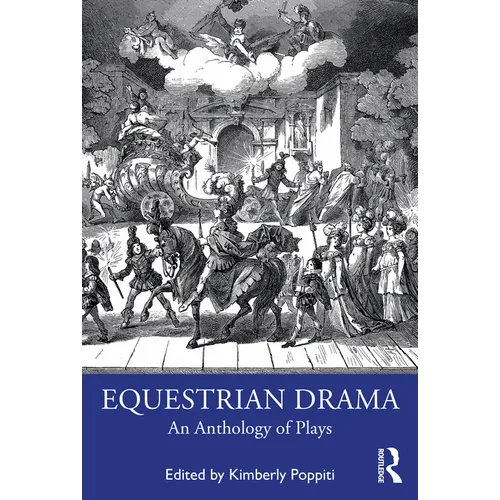 Equestrian Drama: An Anthology of Plays - Paperback