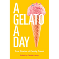 A Gelato a Day: Volume 50 - Paperback
