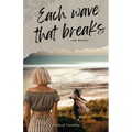 Each Wave That Breaks - Paperback