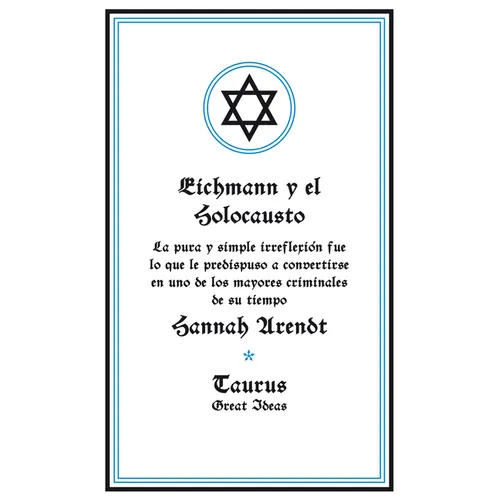 Eichmann Y El Holocausto / Eichmann and the Holocaust - Paperback
