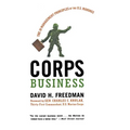 Corps Business: The 30 Management Principles of the U.S. Marines - Paperback