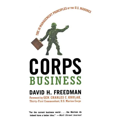 Corps Business: The 30 Management Principles of the U.S. Marines - Paperback